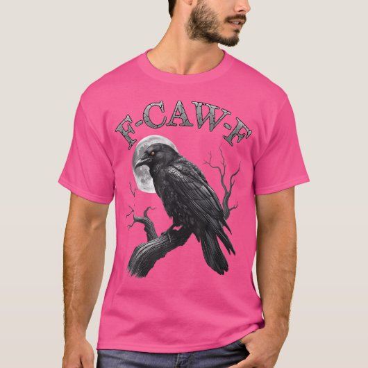 ブラッククロウ F-Caw-F 面白い黒鳥 月 ゴシック 広告 Tシャツ (正面)