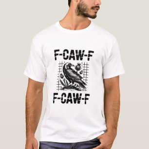ブラッククロウF・カーウF・ユーモラスな鳥のダンス 涼しいプレゼント Tシャツ