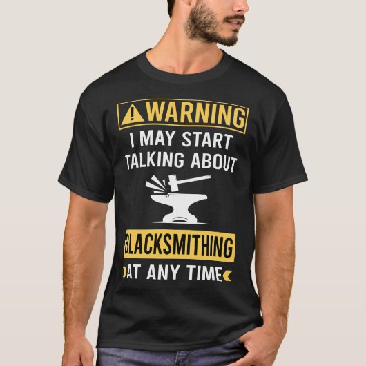 ブラックスクミス・鍛冶職人ユーモア警告 Tシャツ (正面)