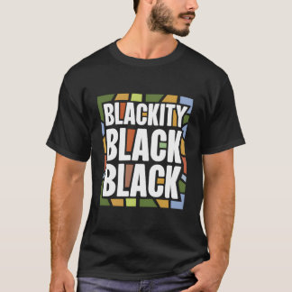 ブラックティブラックブラックアフリカンヒストリー・プリッド Tシャツ