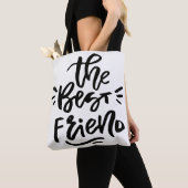 ブラックハンドレタッド引用文ザ最高のフレンドバッグ トートバッグ (クローズアップ)
