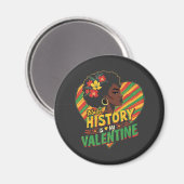 ブラックヒストリは私のバレンタインデーのブラックヒストリ月 マグネット (正面/裏面)