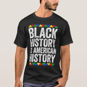 ブラックヒストリーはアメリカの歴史ブラックプライド Tシャツ