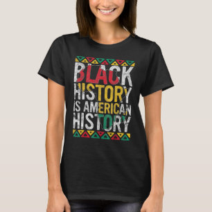 ブラックヒストリーはアメリカの歴史月間プライドAfri Tシャツ