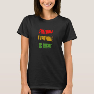 ブラックヒストリー月の自由誰もが正しい Tシャツ