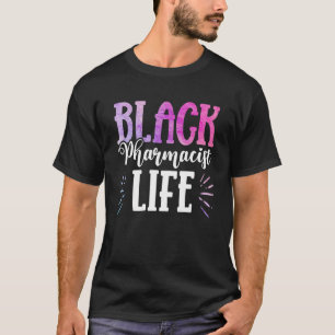 ブラックヒストリー月ライフ薬剤師アフリカンアメリ Tシャツ
