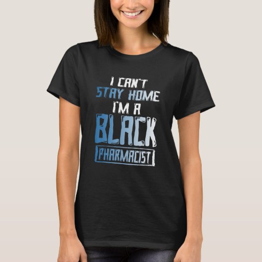 ブラックヒストリー月滞在の薬剤師アフリカンアメリ Tシャツ (正面)