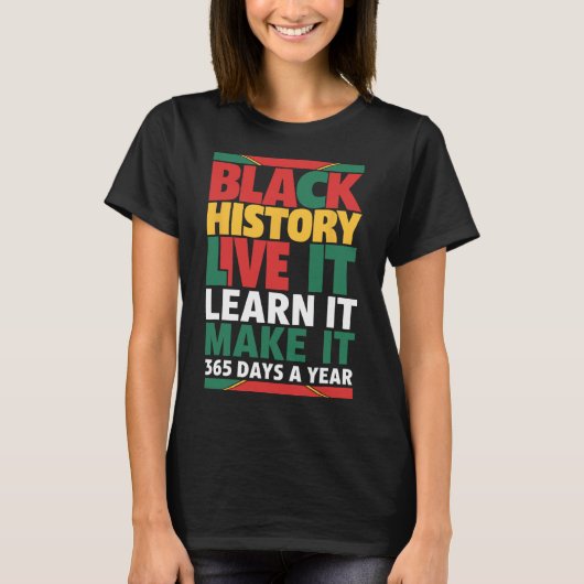 ブラックヒストリー月2025ライブそれを作学る。 Tシャツ (正面)