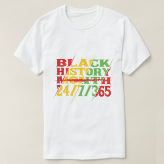 ブラックヒストリ月24/7/365、ブラックプライド、アフリカ Tシャツ