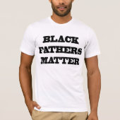 ブラックファーザーズマターTシャツ Tシャツ (正面)