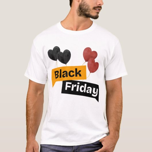 ブラックフライデーの風船 - 大きな取引、さらに大きなスタイル! Tシャツ (正面)