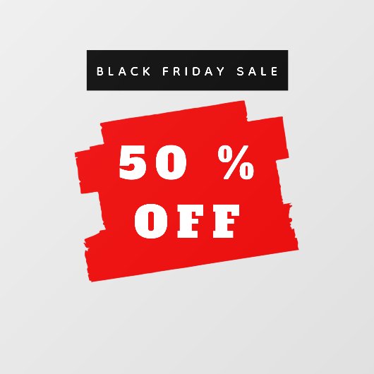 ブラックフライデーセール50%オフプロモーションストアサイン ウィンドウサイン (シート)