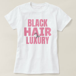 ブラックヘアは贅沢カスタムグラフィックTシャツ Tシャツ