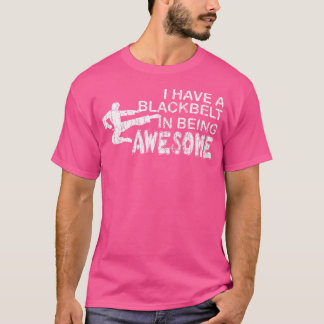 ブラックベルト素晴らしインおもしろい武術アーツカラト Tシャツ