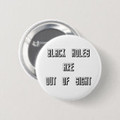 ブラックホールが見えない 缶バッジ (正面&裏面)