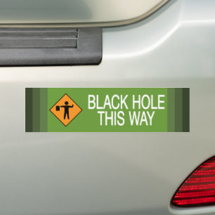 ブラックホールこの方法のストライプ バンパーステッカー