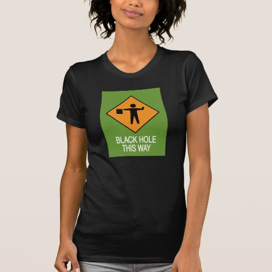 ブラックホールこの方法 Tシャツ (正面)