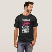 ブラックホールは神がゼロで割られた場所である Tシャツ (正面フル)