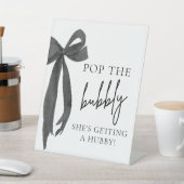 ブラックボウ ポップ ザ バブル シーズ ゲッティング ハビー サイン (インサイチュ)