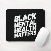 ブラックメンタルヘルス問題セラピープレゼント マウスパッド (マウス)