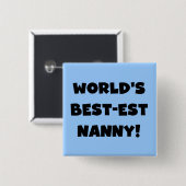ブラックワールド最高ので最も高いナニーTシャツとギフト 缶バッジ (正面&裏面)