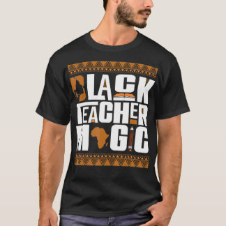 ブラック先生魔法メラニン先生ブラックヒストリ Tシャツ