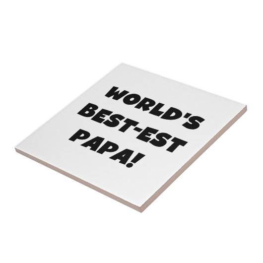 ブラック文字ワールド最高ので最も高いパパTシャツとギフト タイル (側面)