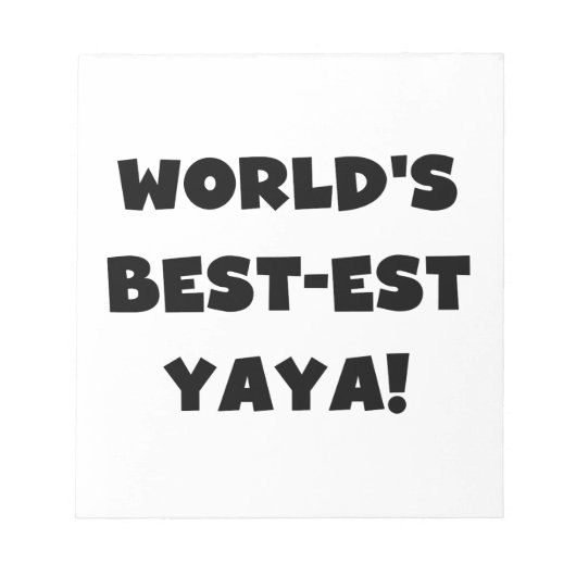 ブラック文字ワールド最高ので最も高いヤヤの贈り物 ノートパッド (正面)