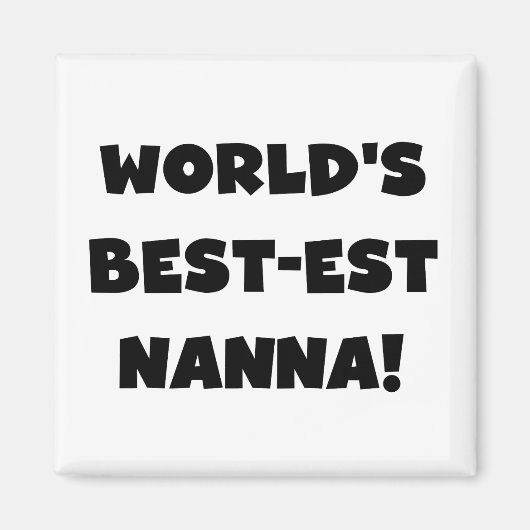 ブラック最高の文字で最も人気のNanna Tシャツとギフト マグネット (正面)