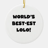 ブラック最高の文字で最も優れたLolo Tシャツとギフト セラミックオーナメント (正面)