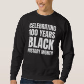 ブラック歴史月間100周年記念 スウェットシャツ (正面)