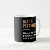 ブラック精神科医定義おもしろい精神医学 コーヒーマグカップ (正面右)