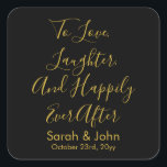 ブラック金ゴールドカスタムウェディング披露宴 パーソナライズされた スクエアシール<br><div class="desc">笑いを愛し、幸いにもカスタムの結婚式のシールの後に、披露宴シックなランチョンブランチ、書道ステッカーhenバッハ、お気に入りラベル、カップル婚約パーティのブライダルシャワー、名前ゲスト歓迎バッグ、バチェロレッテ夜の夕食の引用文日、彼からの贈り物を扱いに行くにパーソナライズされたは、黒と金ゴールドスクリプト</div>