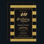 ブラック金ゴールドストライプの40th Birthday Dinner 招待状<br><div class="desc">黒エレガントと金ゴールド40歳のストライプの誕生日ディナーパーティの招待状。</div>