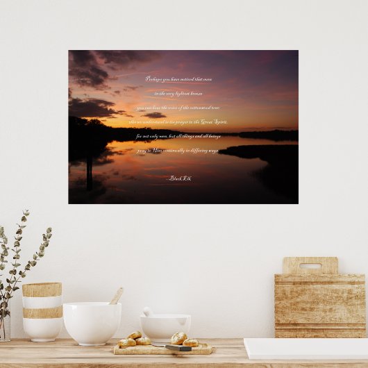 ブラック・エルク引用文 – おそらく気づいたことがあるだろう… ポスター (キッチン)