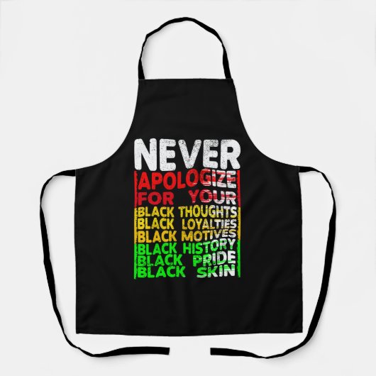 ブラック・カルチャー、ブラック・カルチャーに対する謝罪は決してない エプロン (正面)