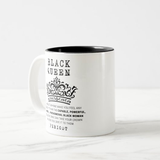 ブラック・クイーン – 誰もあなたの王冠の自己愛を取ることができない ツートーンマグカップ (正面左)