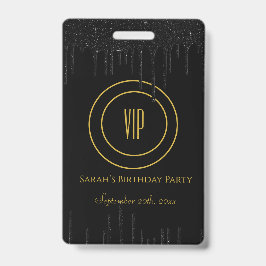 ブラック＆ゴールド ドリップス グリッター バースデー パーティー VIP バッジ