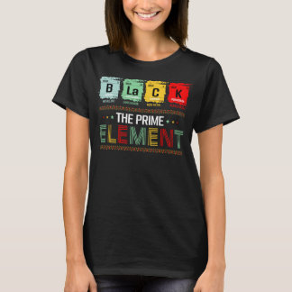 ブラック・ザ・プライム・エレメント ブラック歴史月間 Tシャツ