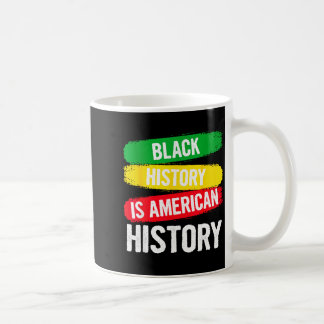 ブラック・ヒストリーはアメリカの歴史 愛国 アフリカ コーヒーマグカップ