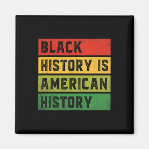 ブラック・ヒストリーはアメリカの歴史 BHM アフリカ系の誇り マグネット