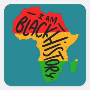 ブラック・ヒストリー・ムーブメントの名言 - I AM BLACK HISTORY スクエアシール