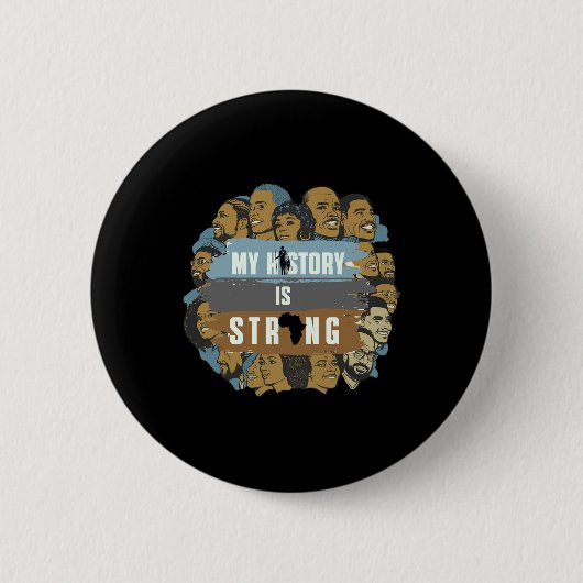 ブラック・ヒストリー・月の私の歴史は強い 缶バッジ (正面)