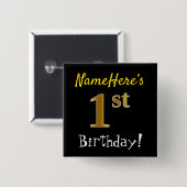 ブラック、フェイク金ゴールド1歳の誕生日、名前をカスタムする付き 缶バッジ (正面&裏面)