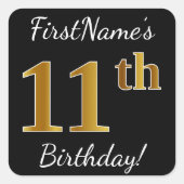 ブラック、フェイク金ゴールド11誕生日+名前をカスタムする スクエアシール (正面)