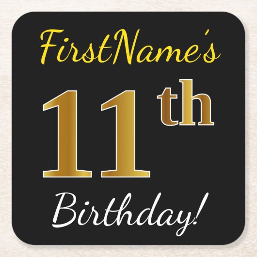 ブラック、フェイク金ゴールド11誕生日+名前をカスタムする スクエアペーパーコースター (正面)