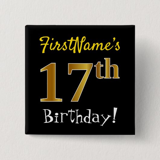 ブラック、フェイク金ゴールド17番目の誕生日、名前をカスタムする付き 缶バッジ (正面)