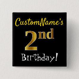 ブラック、フェイク金ゴールド2回目の誕生日、名前をカスタムする付き 缶バッジ