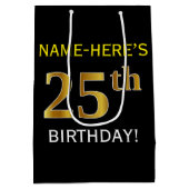 ブラック、フェイク金ゴールド25誕生日+名前をカスタムする ミディアムペーパーバッグ (裏面)