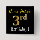 ブラック、フェイク金ゴールド3歳の誕生日、名前をカスタムする付き 缶バッジ (正面)